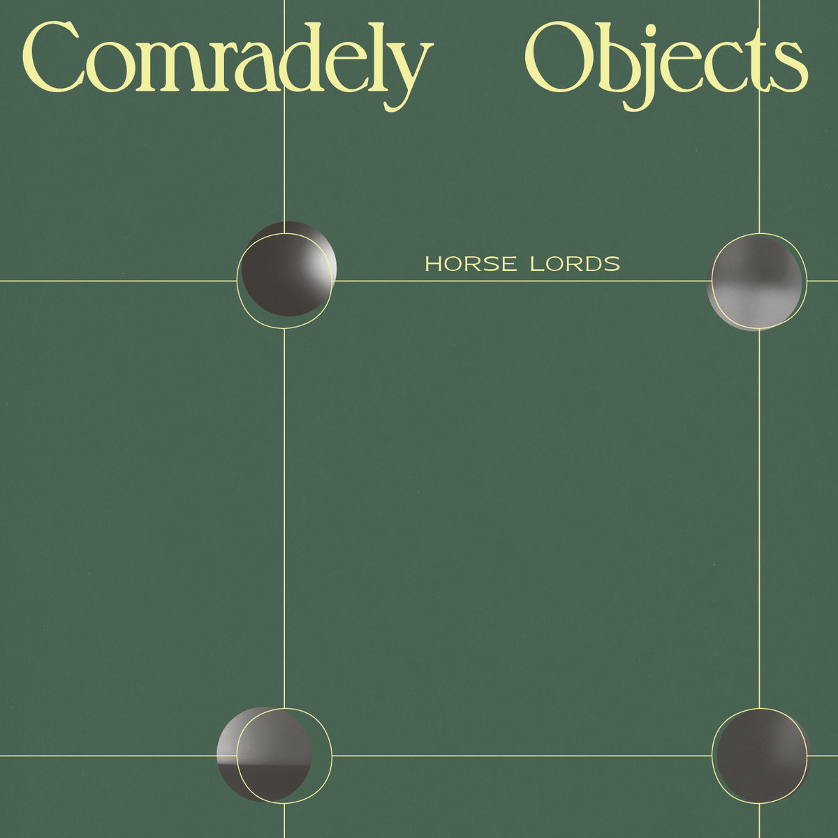 Horse Lords — Comradely Objects