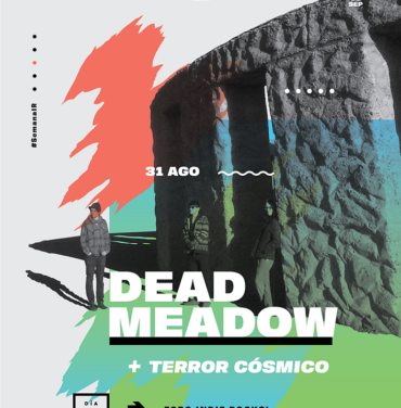 Gana tu acceso para la #SemanaIR!: Dead Meadow