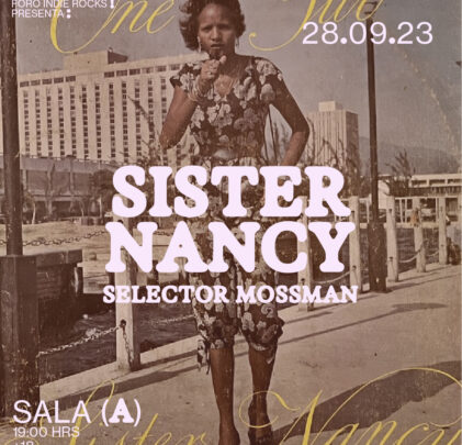 Sister Nancy se presentará en el Foro Indie Rocks!