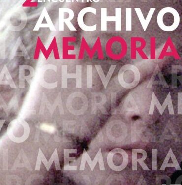Segundo Encuentro Archivo Memoria en la Cineteca Nacional