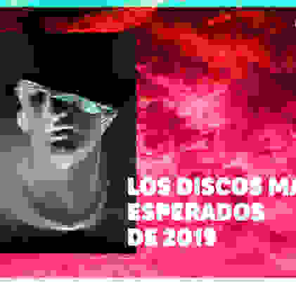 TOP 10: Discos más esperados del 2019