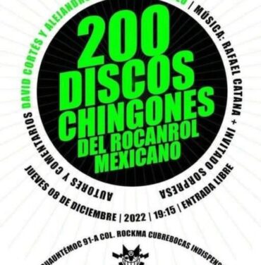 Checa el libro ‘200 discos chingones del rocanrol mexicano’