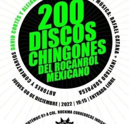 Checa el libro ‘200 discos chingones del rocanrol mexicano’
