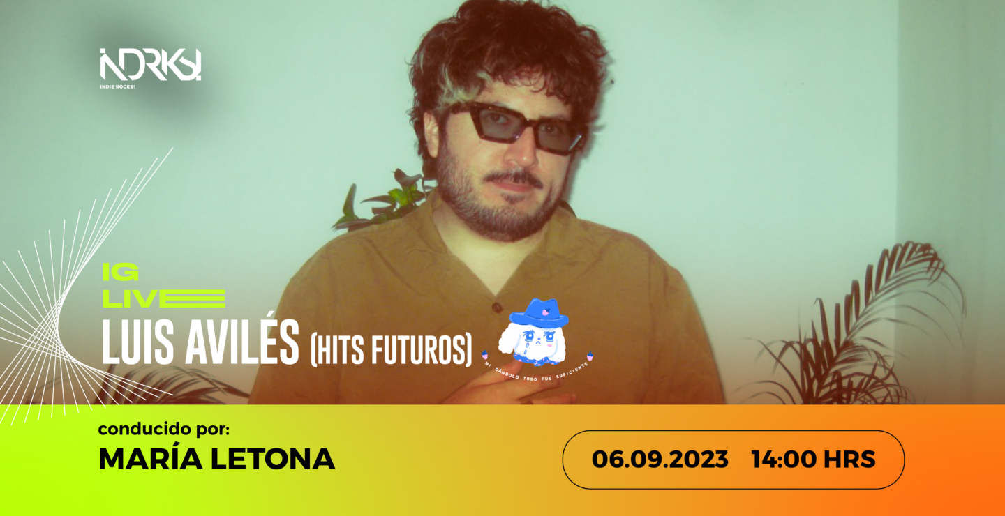 Únete al IG Live de IR! con Luis Avilés de Hits Futuros