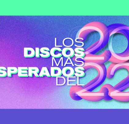 Los discos más esperados del 2022