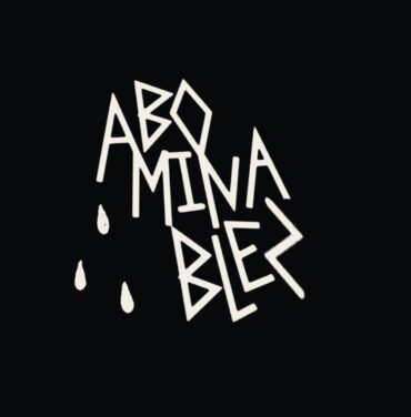 Abominablez estrena “Nadie Sabe Lo Que Tiene”