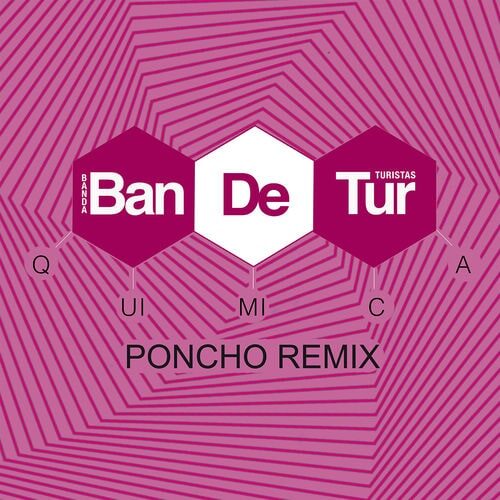Poncho estrena remix a Banda de Turistas