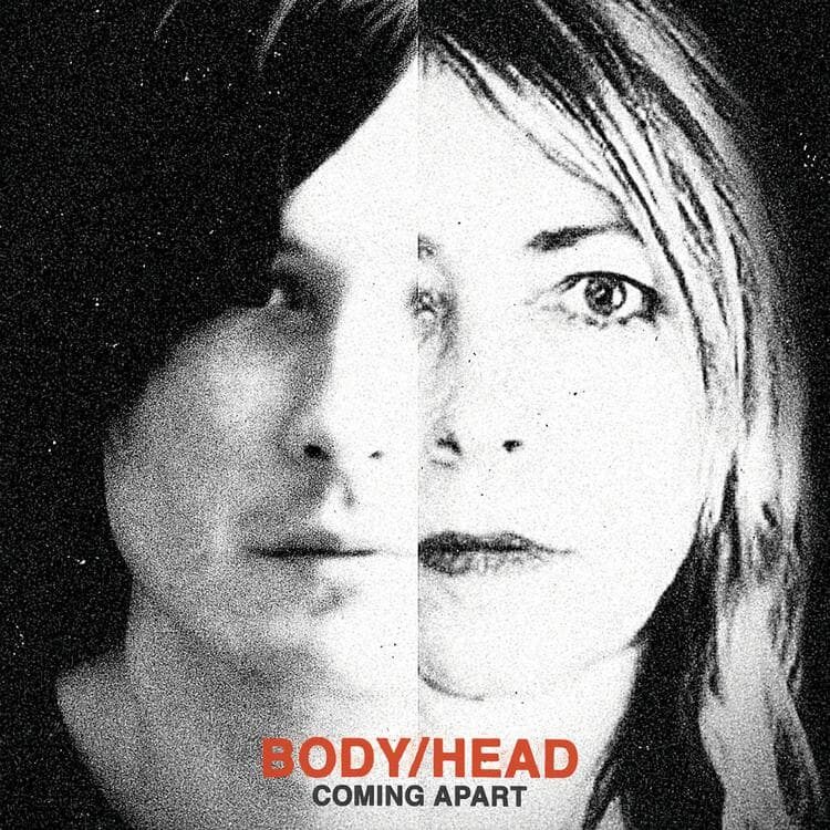 Escucha Completo 'Coming Apart' de Body/Head