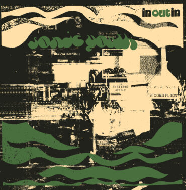 Sonic Youth — In/Out /In