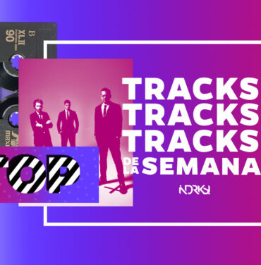 Top 7 con los mejores tracks de la semana