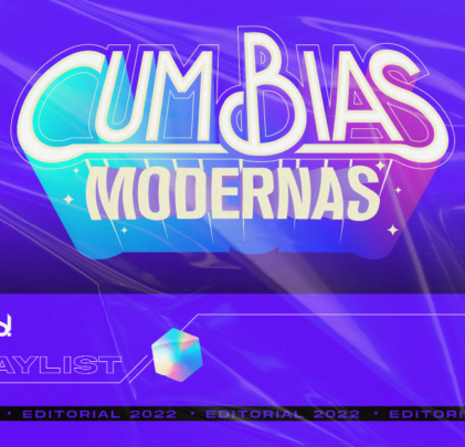 PLAYLIST: Cumbias Modernas