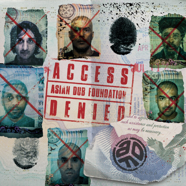Asian Dub Foundation — Access Denied