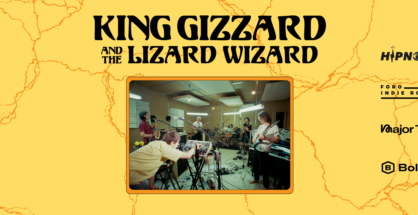 Hipnosis presenta: ​​Gira Hipnosis King Gizzard & The Lizard Wizard México 2022