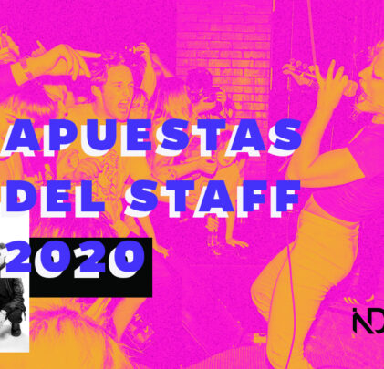 TOP 10: Apuestas Indie Rocks! 2020