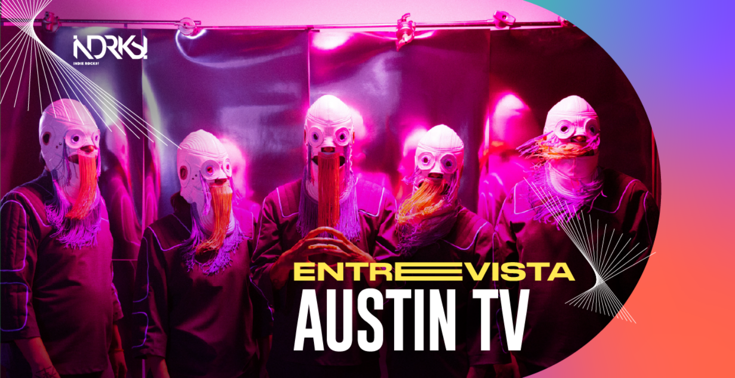 Entrevista con Austin TV