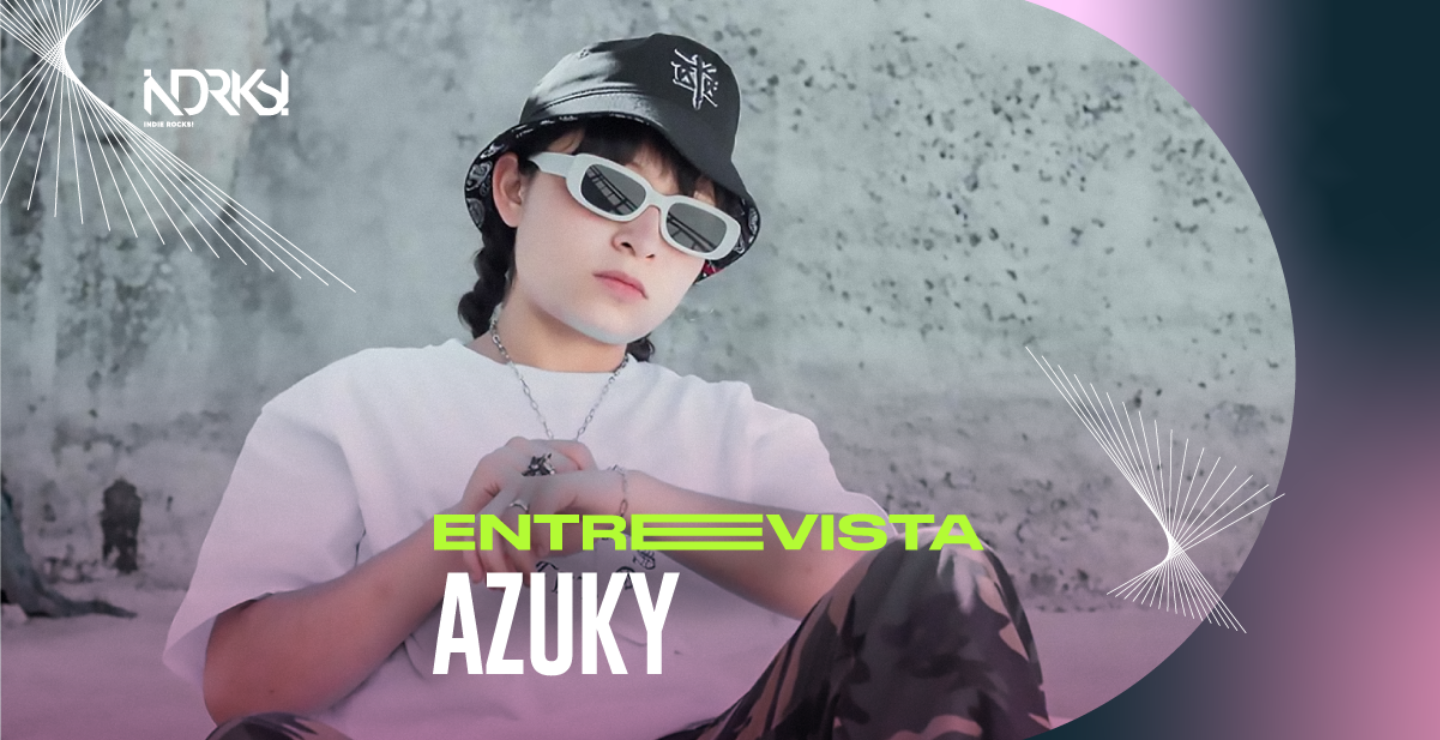 Entrevista con Azuky