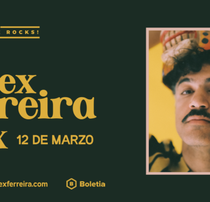 SOLD OUT: Disfruta de Alex Ferreira en el Foro Indie Rocks!