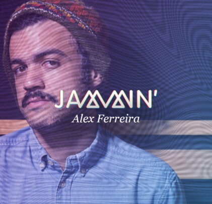 Jammin' con Alex Ferreira