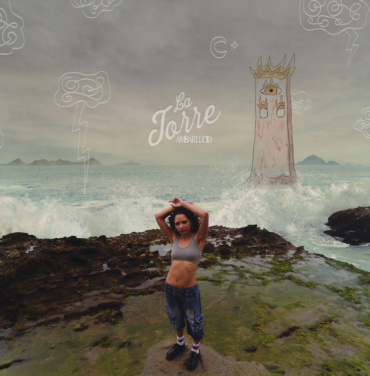 Ambar Lucid comparte “La Torre”