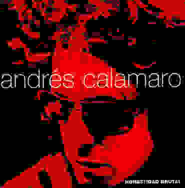 A 25 años de 'Honestidad Brutal' de Andrés Calamaro