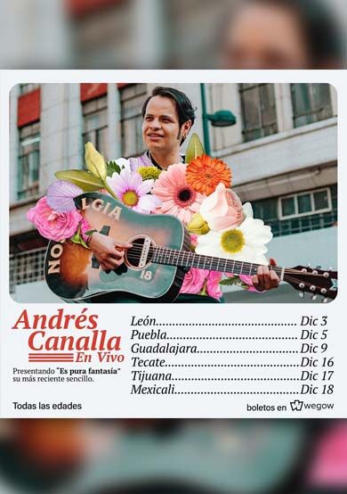 Andrés Canalla anuncia gira por México