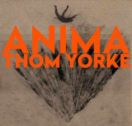 Thom Yorke — ANIMA