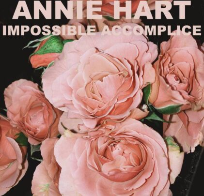 Annie Hart — Impossible Accomplice
