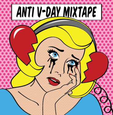 Dale play al 'Anti V Day Mixtape'