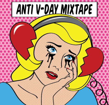 Dale play al 'Anti V Day Mixtape'