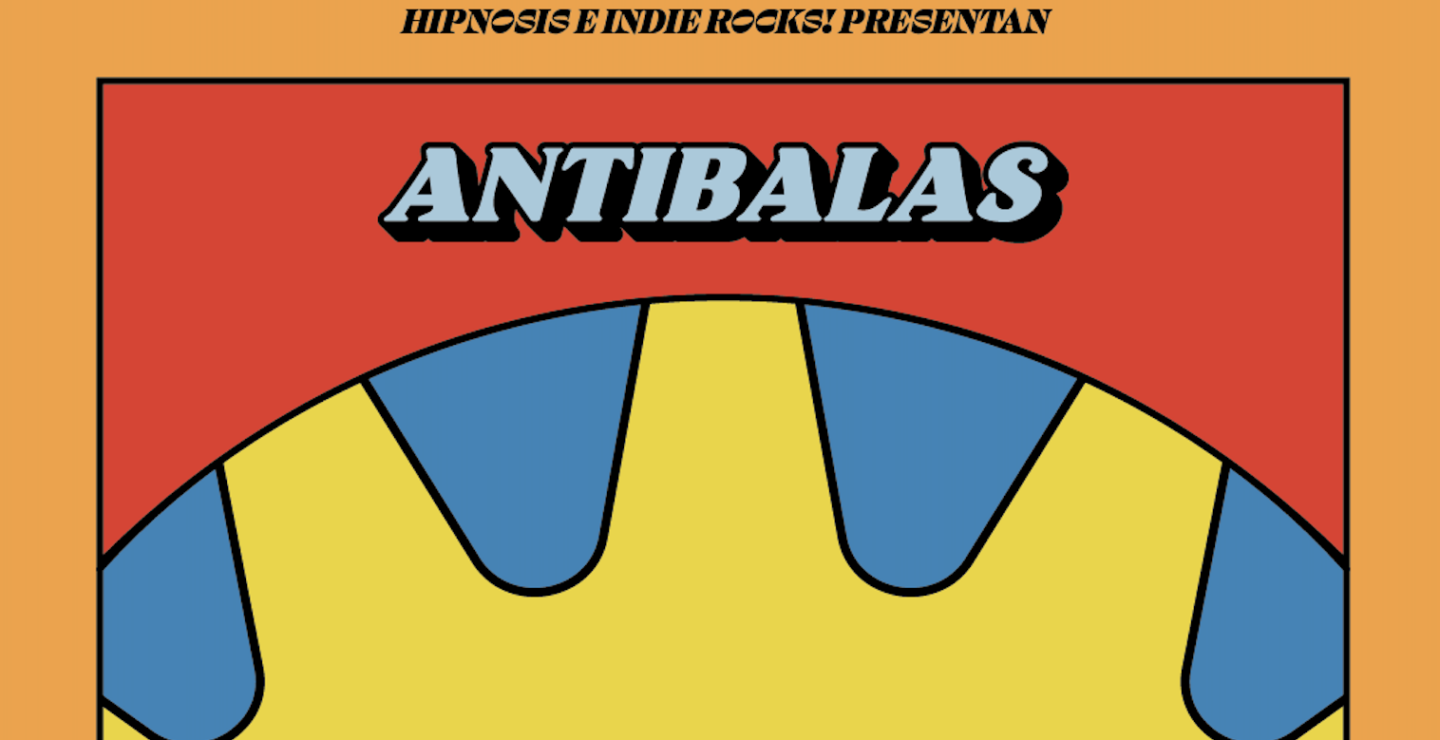 Hipnosis e Indie Rocks! presentan: Antibalas en el Foro Indie Rocks!