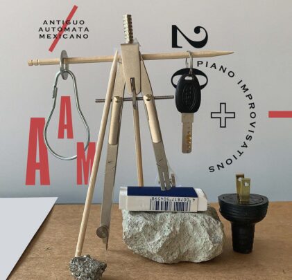 Antiguo Autómata Mexicano — 20+ Piano Improvisations