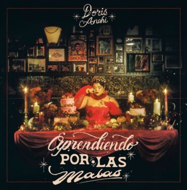Doris Anahí anuncia EP debut, ‘Aprendiendo por las Malas’