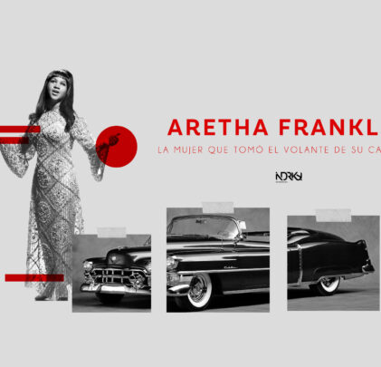 Aretha Franklin, la mujer que tomó el volante de su Cadillac