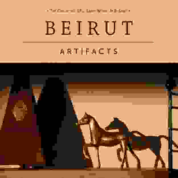 Beirut —  Artifacts