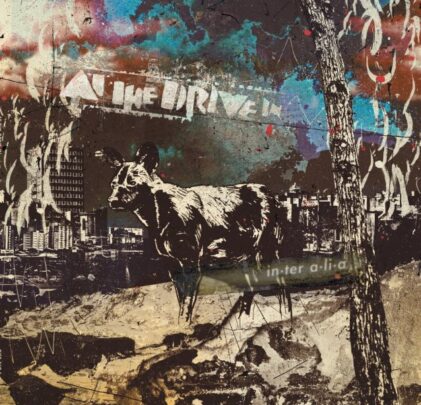 At the Drive–In — in*ter a*li*a