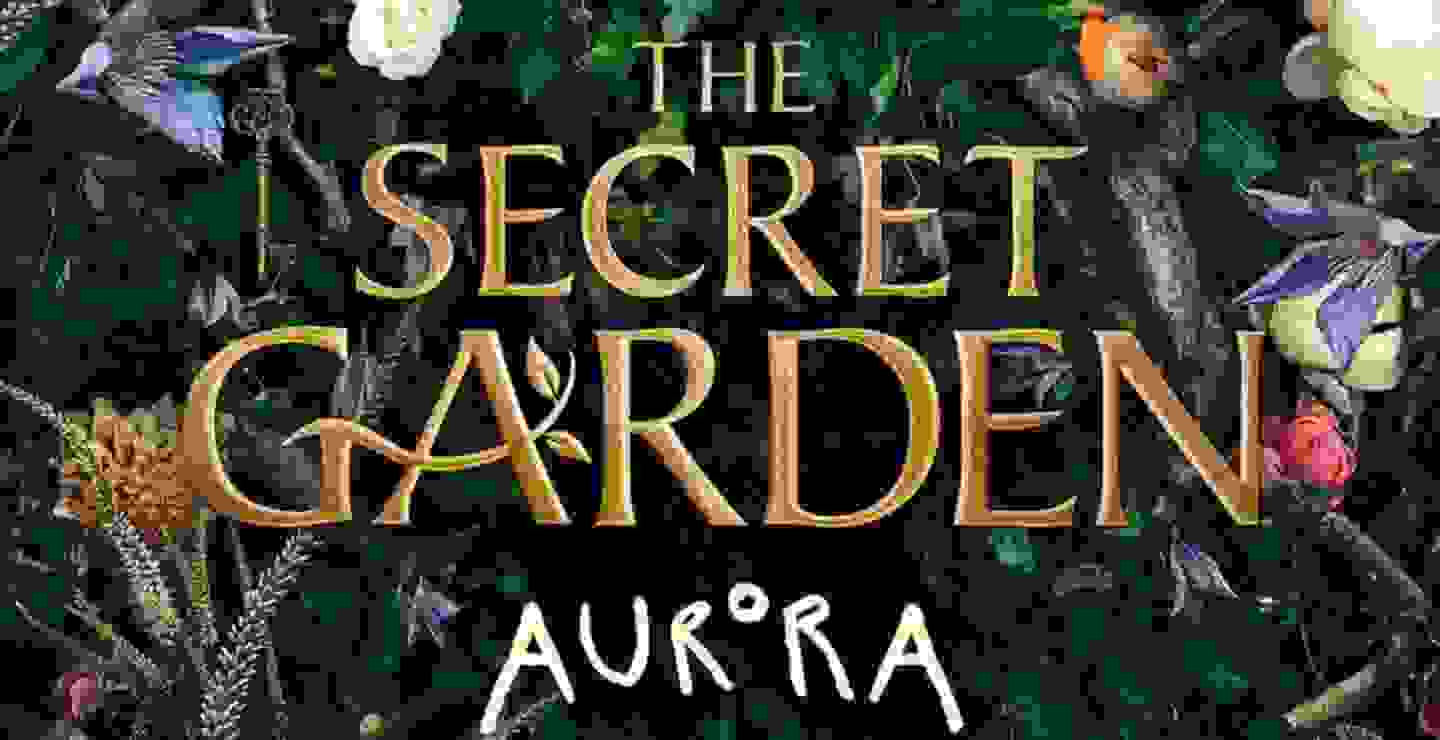 “The Secret Garden”, lo nuevo de Aurora
