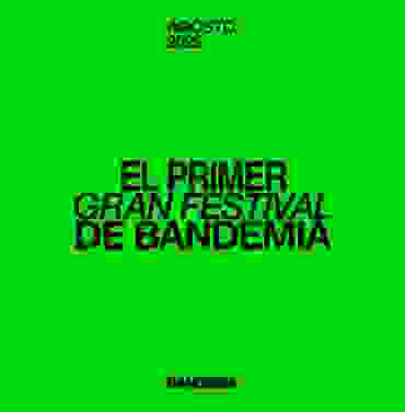 Conoce los actos confirmados del Primer Gran Festival de Bandemia