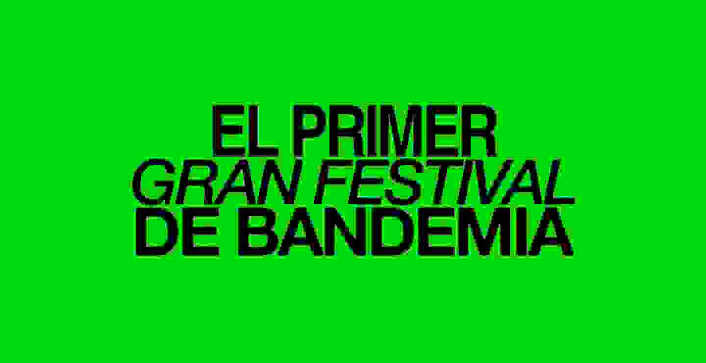 Conoce los actos confirmados del Primer Gran Festival de Bandemia