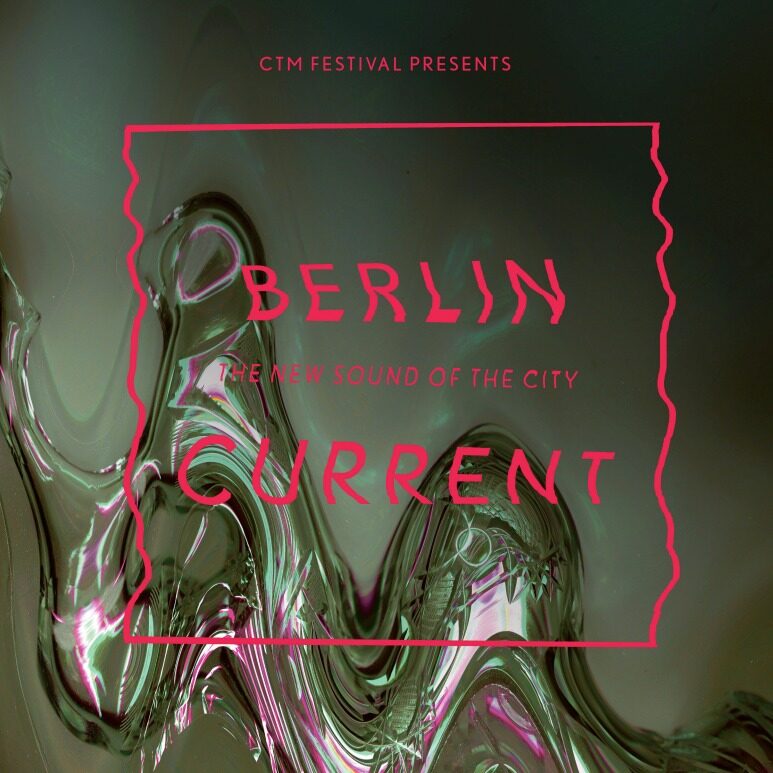La capital mundial de la música llega a México: Berlin Current