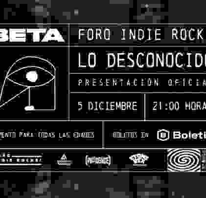 BETA se presentará en el Foro Indie Rocks!