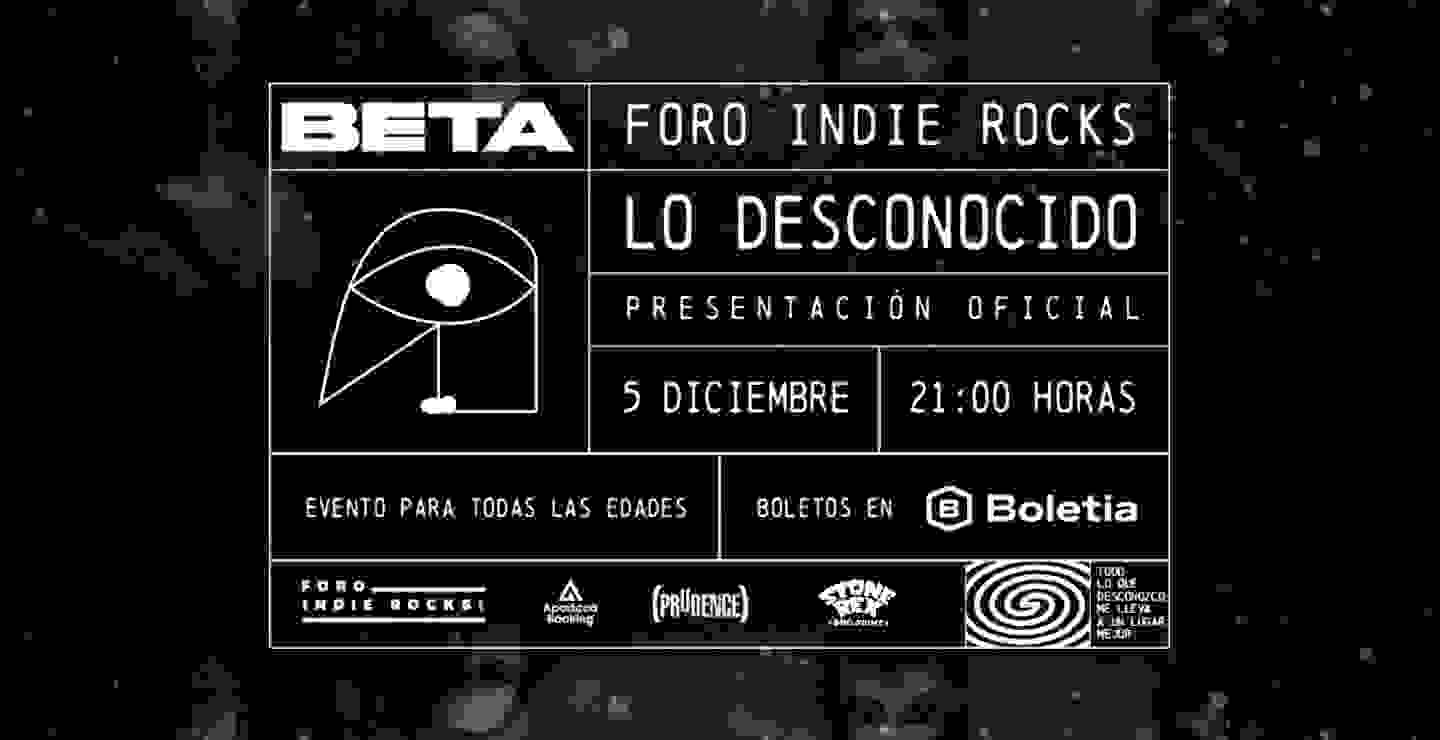 BETA se presentará en el Foro Indie Rocks!