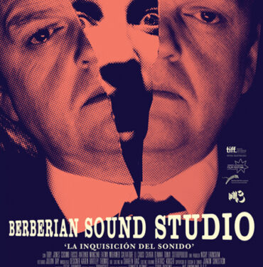 Berberian Sound Studio: El horror entra por los oídos
