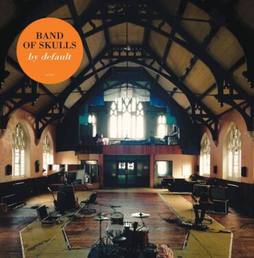 Band of Skulls – By Default