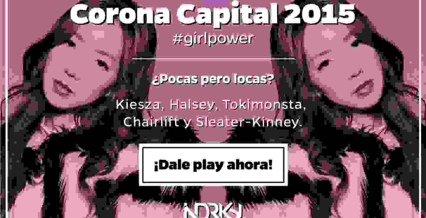 PLAYLIST: Corona Capital #GirlPower