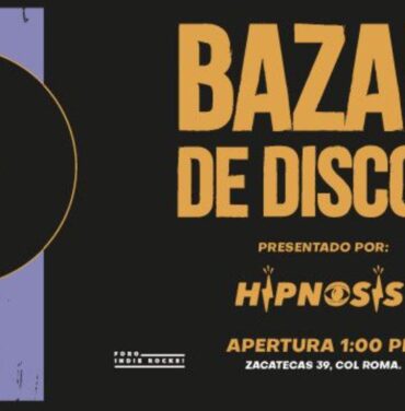 Hipnosis presenta: Bazar de Discos en el Foro Indie Rocks!