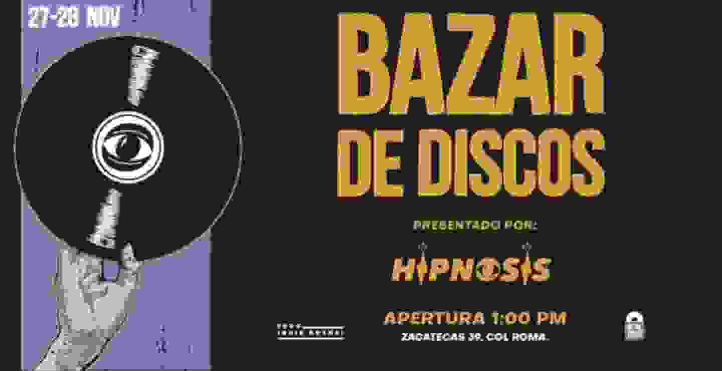 Hipnosis presenta: Bazar de Discos en el Foro Indie Rocks!