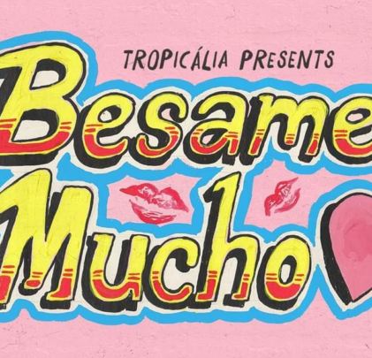 Besame Mucho Festival presenta un cartel de ensueño