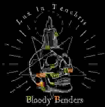 Bloody Benders — Lux In Tenebris