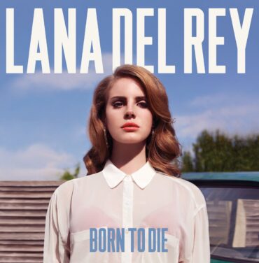 A 10 años del 'Born to Die' de Lana Del Rey
