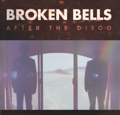 ¡Nuevo álbum de Broken Bells!